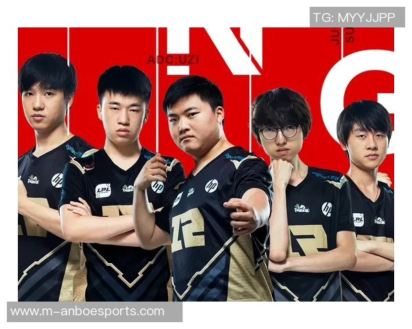 聚焦RNG在英雄联盟S15赛季的强劲实力与战术解析 聚焦RNG在英雄联盟S15赛季的强劲实力与战术解析